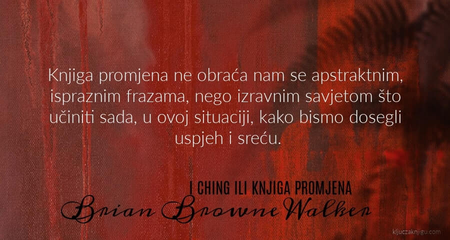 Brian Browne Walker I ching ili knjiga promjena recenzija
