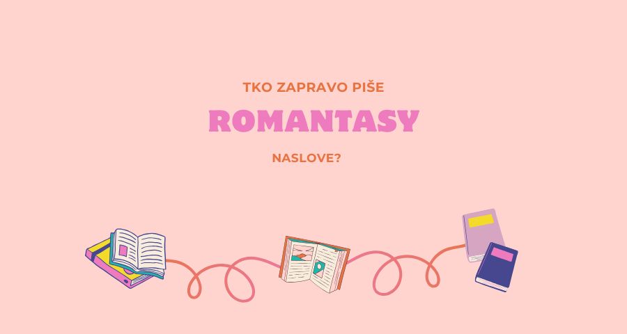 Tko zapravo piše "romantasy" naslove?